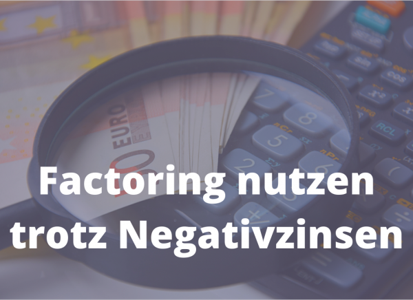 Factoring Negativzinsen