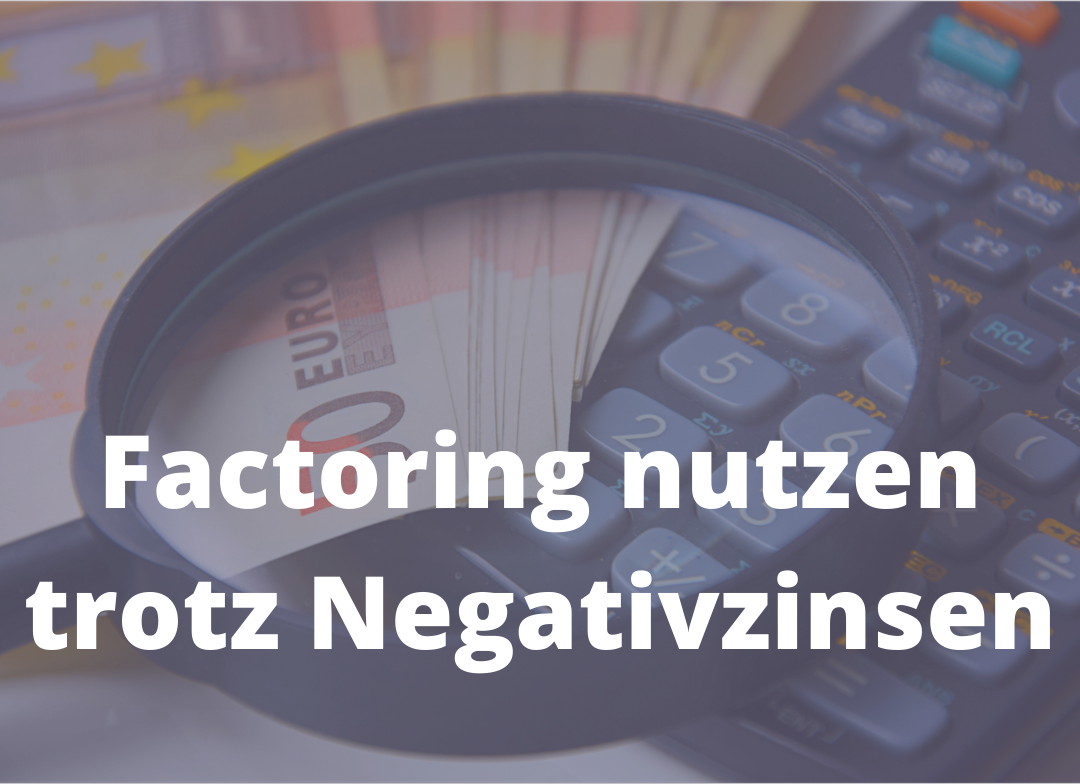 Factoring Negativzinsen