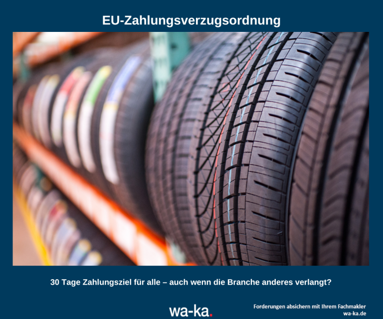 EU-Zahlungsverzugsverordnung_Reifenhandel