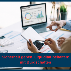 Bürgschaftsversicherung Vorteile