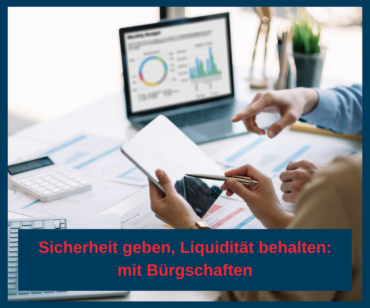 Bürgschaftsversicherung Vorteile